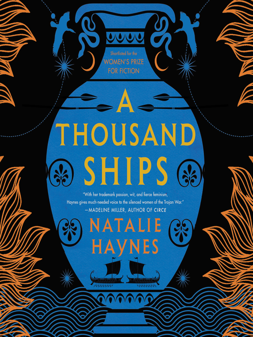 Title details for A Thousand Ships by Natalie Haynes - Available